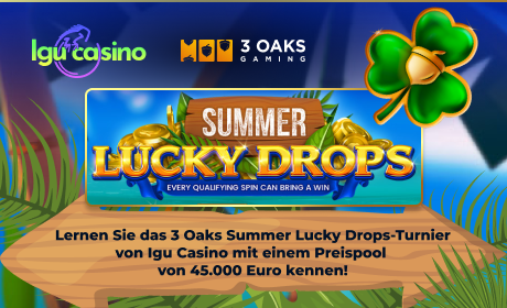 Lernen Sie das 3 Oaks Summer Lucky Drops-Turnier von Igu Casino mit einem Preispool von 45.000 Euro kennen!