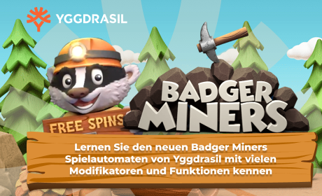 Lernen Sie den neuen Badger Miners Spielautomaten von Yggdrasil mit vielen Modifikatoren und Funktionen kennen