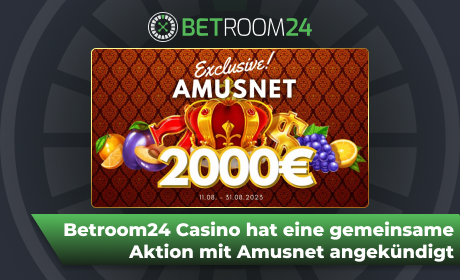 Betroom24 Casino hat eine gemeinsame Aktion mit Amusnet angekündigt