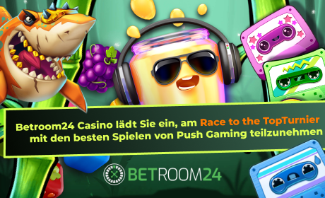 Betroom24 Casino lädt Sie ein, am Race to the TopTurnier mit den besten Spielen von Push Gaming teilzunehmen