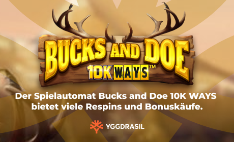 Der Spielautomat Bucks and Doe 10K WAYS bietet viele Respins und Bonuskäufe.