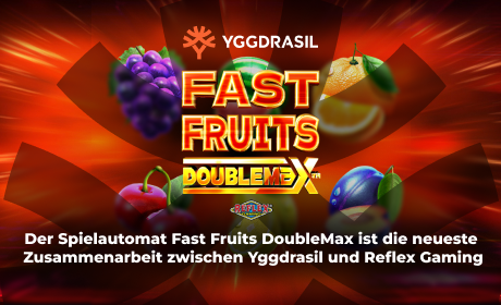 Der Spielautomat Fast Fruits DoubleMax ist die neueste Zusammenarbeit zwischen Yggdrasil und Reflex Gaming