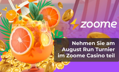 Nehmen Sie am August Run Turnier im Zoome Casino teil