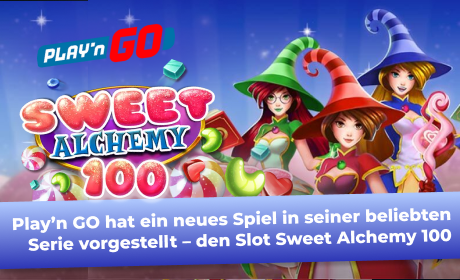Play’n GO hat ein neues Spiel in seiner beliebten Serie vorgestellt – den Slot Sweet Alchemy 100
