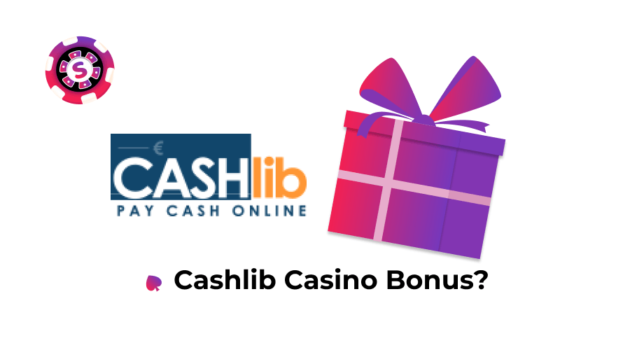 Cashlib Casino Bonus