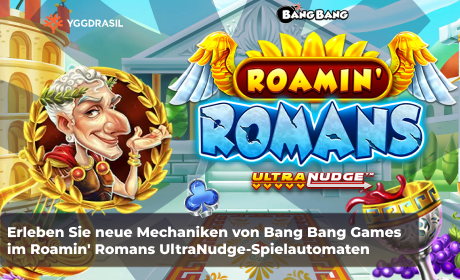 Erleben Sie neue Mechaniken von Bang Bang Games im Roamin' Romans UltraNudge-Spielautomaten