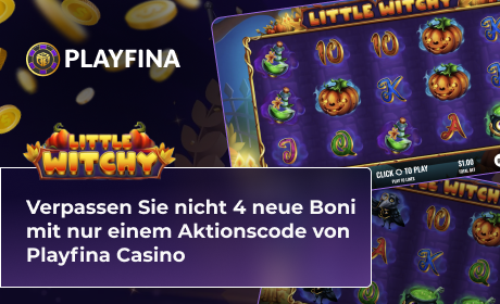 Verpassen Sie nicht 4 neue Boni mit nur einem Aktionscode von Playfina Casino