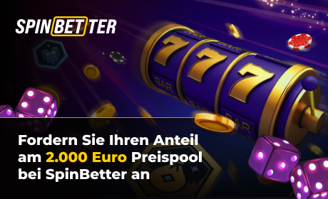 Fordern Sie Ihren Anteil am 2.000-Euro-Preispool bei SpinBetter an