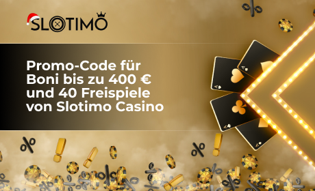 Promo-Code für Boni bis zu 400 € und 40 Freispiele von Slotimo Casino
