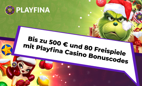 Bis zu 500 € und 80 Freispiele mit Playfina Casino Bonuscodes