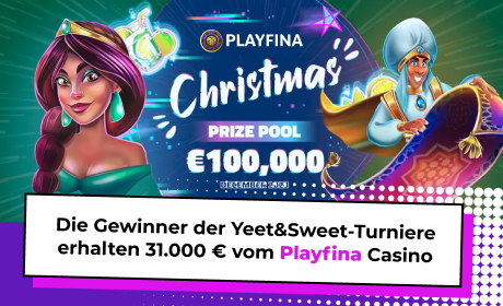 Die Gewinner der Yeet&Sweet-Turniere erhalten 31.000 € vom Playfina Casino