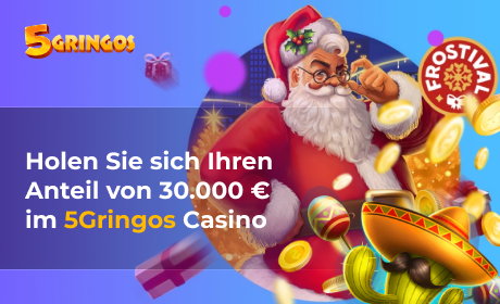 Holen Sie sich Ihren Anteil von 30.000 € im 5Gringos Casino