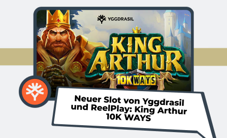 Neuer Slot von Yggdrasil und ReelPlay: King Arthur 10K WAYS