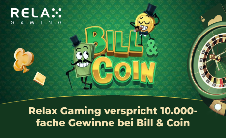 Relax Gaming verspricht 10.000-fache Gewinne bei Bill & Coin