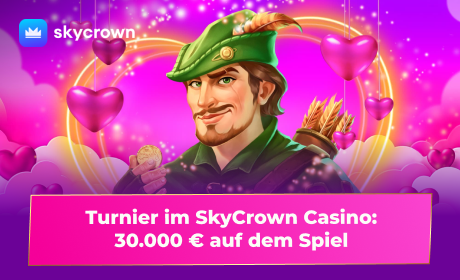 Turnier im SkyCrown Casino: 30.000 € auf dem Spiel