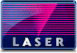 Laser Laser